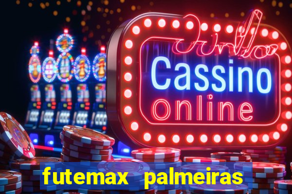 futemax palmeiras ao vivo